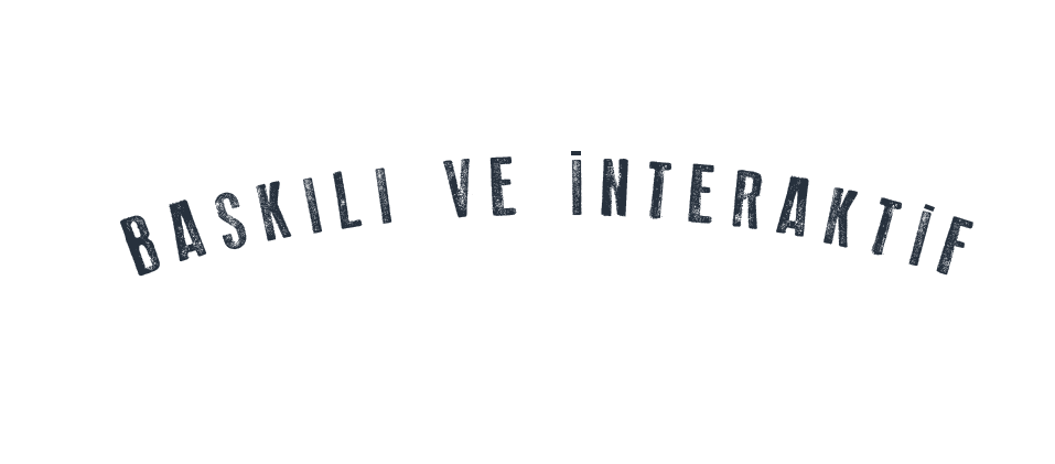 baskılı ve interaktif tanıtım metaryalleri